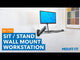 Wall Mounted Sit-Stand Single Monitor Workstation