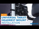 Universal Tablet Headrest Mount